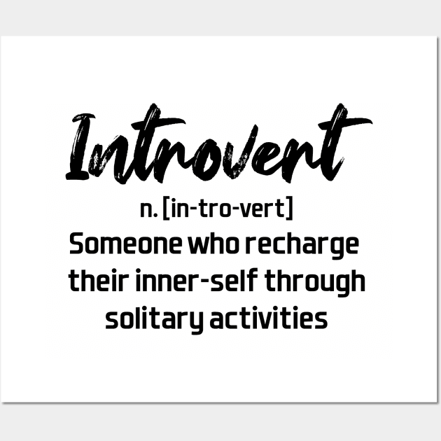 Introvert Wall Art by NotesNwords